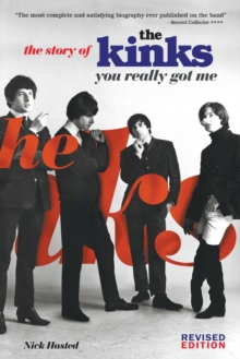 The Kinks : You Really Got Me, Paperback Book The Kinks : You Really Got Me, Paperback Book