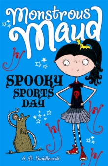 Monstrous Maud: Spooky Sports Day, Paperback Book Monstrous Maud: Spooky Sports Day, Paperback Book