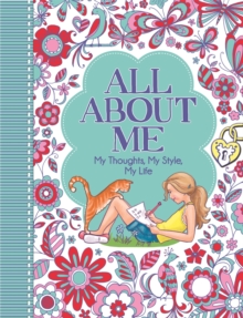 All About Me : My Thoughts, My Style, My Life, Paperback Book All About Me : My Thoughts, My Style, My Life, Paperback Book