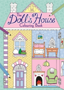 The Doll's House Colouring Book, Paperback The Doll's House Colouring Book, Paperback