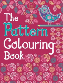 The Pattern Colouring Book, Paperback Book The Pattern Colouring Book, Paperback Book