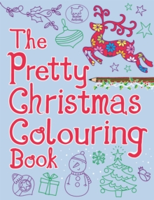The Pretty Christmas Colouring Book, Paperback The Pretty Christmas Colouring Book, Paperback