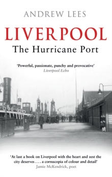 Liverpool : The Hurricane Port, Paperback Book Liverpool : The Hurricane Port, Paperback Book