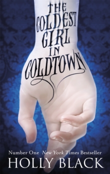 The Coldest Girl in Coldtown, Paperback Book The Coldest Girl in Coldtown, Paperback Book