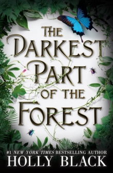 The Darkest Part of the Forest, Paperback Book The Darkest Part of the Forest, Paperback Book