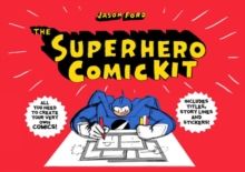 The Superhero Comic Kit, Paperback Book The Superhero Comic Kit, Paperback Book