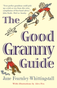 The Good Granny Guide, Paperback The Good Granny Guide, Paperback