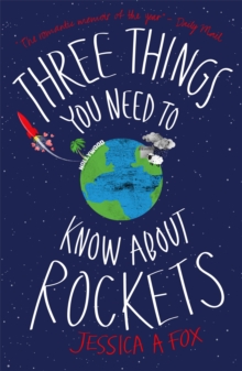 Three Things You Need to Know About Rockets, Paperback Three Things You Need to Know About Rockets, Paperback