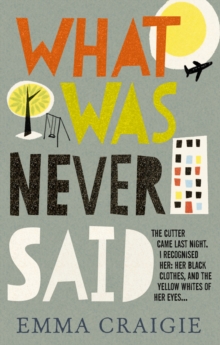 What Was Never Said, Paperback What Was Never Said, Paperback