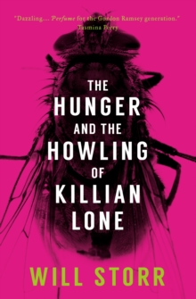 The Hunger and the Howling of Killian Lone, Paperback The Hunger and the Howling of Killian Lone, Paperback