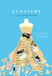 Glaciers, Paperback Book Glaciers, Paperback Book