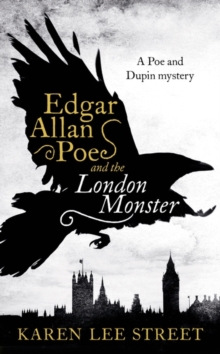 Edgar Allan Poe and the London Monster, Hardback Book Edgar Allan Poe and the London Monster, Hardback Book