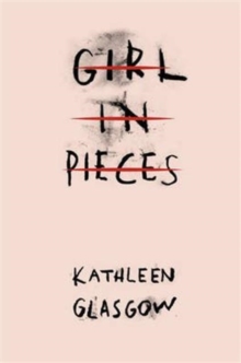Girl in Pieces, Paperback Book Girl in Pieces, Paperback Book
