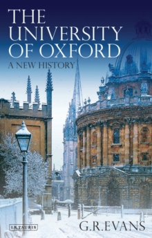 The University of Oxford : A New History, Paperback The University of Oxford : A New History, Paperback