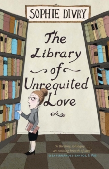 The Library of Unrequited Love, Paperback Book The Library of Unrequited Love, Paperback Book