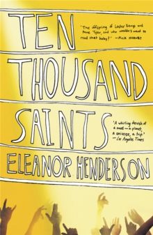 Ten Thousand Saints, Paperback Ten Thousand Saints, Paperback