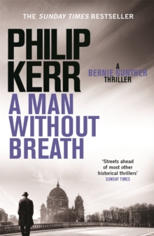 A Man Without Breath : Bernie Gunther Thriller 9, Paperback Book A Man Without Breath : Bernie Gunther Thriller 9, Paperback Book
