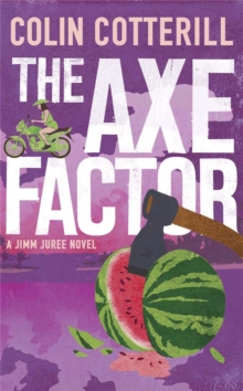 The Axe Factor : A Jimm Juree Novel, Paperback The Axe Factor : A Jimm Juree Novel, Paperback