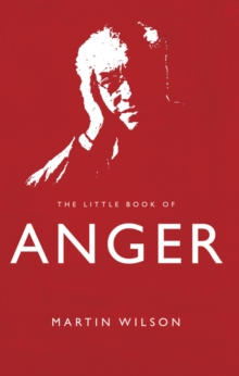 The Little Book of Anger, Paperback The Little Book of Anger, Paperback