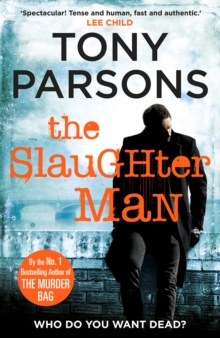 The Slaughter Man : An Unputdownable Crime Novel from the Sunday Times Bestselling Author, Hardback Book The Slaughter Man : An Unputdownable Crime Novel from the Sunday Times Bestselling Author, Hardback Book