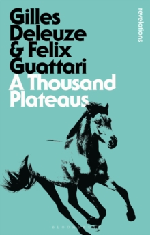 A Thousand Plateaus, Paperback Book A Thousand Plateaus, Paperback Book