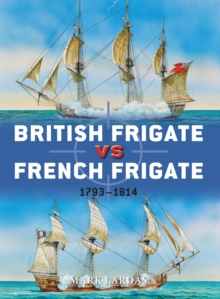 British Frigate Vs French Frigate : 1793-1814, Paperback Book British Frigate Vs French Frigate : 1793-1814, Paperback Book