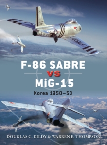 F-86 Sabre vs MiG-15 : Korea 1950-53, Paperback Book F-86 Sabre vs MiG-15 : Korea 1950-53, Paperback Book