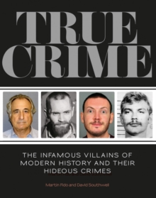 True Crime : The Infamous Villains of Modern History, Paperback Book True Crime : The Infamous Villains of Modern History, Paperback Book