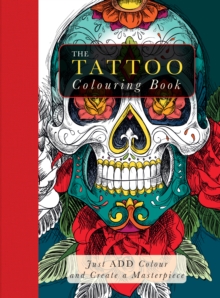 The Tattoo Colouring Book, Mixed media product The Tattoo Colouring Book, Mixed media product