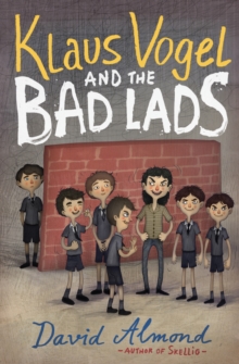 Klaus Vogel and the Bad Lads, Paperback Book Klaus Vogel and the Bad Lads, Paperback Book