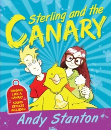 Sterling and the Canary, Paperback Sterling and the Canary, Paperback