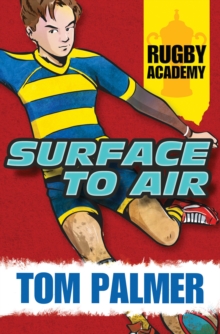 Rugby Academy - Surface to Air, Paperback Book Rugby Academy - Surface to Air, Paperback Book
