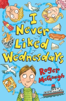 I Never Liked Wednesdays, Paperback Book I Never Liked Wednesdays, Paperback Book