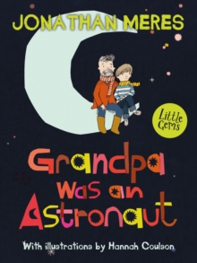 Grandpa Was an Astronaut, Paperback Book Grandpa Was an Astronaut, Paperback Book