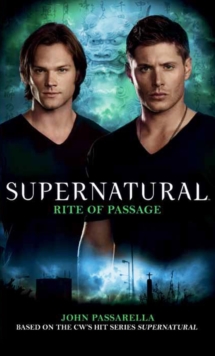 Supernatural - Rite of Passage, Paperback Book Supernatural - Rite of Passage, Paperback Book
