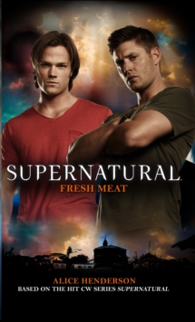 Supernatural - Fresh Meat, Paperback Book Supernatural - Fresh Meat, Paperback Book