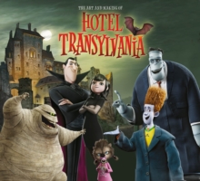The Art and Making of Hotel Transylvania, Hardback Book The Art and Making of Hotel Transylvania, Hardback Book