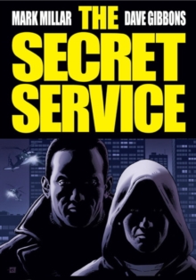 The Secret Service : Kingsman, Paperback The Secret Service : Kingsman, Paperback