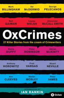 Ox Crimes : Introduced by Ian Rankin, Paperback Ox Crimes : Introduced by Ian Rankin, Paperback