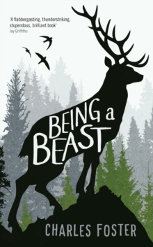 Being a Beast, Hardback Book Being a Beast, Hardback Book