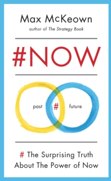 #NOW : The Surprising Truth about the Power of Now, Paperback Book #NOW : The Surprising Truth about the Power of Now, Paperback Book
