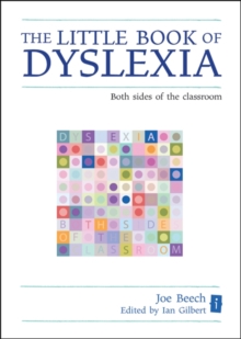 The Little Book of Dyslexia : Both Sides of the Classroom, Hardback Book The Little Book of Dyslexia : Both Sides of the Classroom, Hardback Book