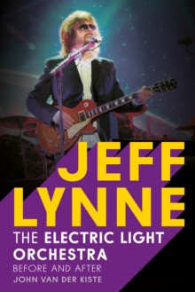 Jeff Lynne : Electric Light Orchestra - Before and After, Paperback Book Jeff Lynne : Electric Light Orchestra - Before and After, Paperback Book
