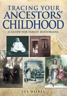 Tracing Your Ancestors' Childhood, Paperback Book Tracing Your Ancestors' Childhood, Paperback Book