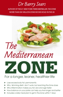 The Mediterranean Zone : For a Longer, Leaner, Healthier Life, Paperback Book The Mediterranean Zone : For a Longer, Leaner, Healthier Life, Paperback Book