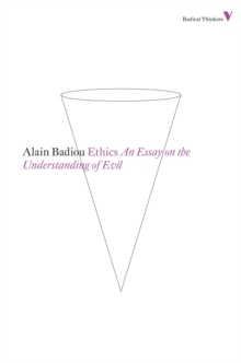 Ethics : An Essay on the Understanding of Evil, Paperback Ethics : An Essay on the Understanding of Evil, Paperback