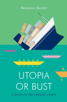 Utopia or Bust, Paperback Utopia or Bust, Paperback