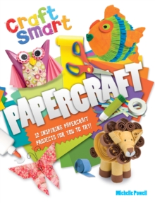 Craft Smart: Papercraft, Paperback Book Craft Smart: Papercraft, Paperback Book