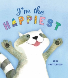 Storytime: I'm the Happiest, Paperback Storytime: I'm the Happiest, Paperback
