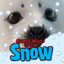 Guess Who's in the... Snow, Paperback Book Guess Who's in the... Snow, Paperback Book